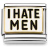 CT3071 I Hate Men Italian Charm