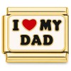 CT7923 I Love My Dad Gold Italian Charm