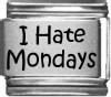 I Hate Mondays