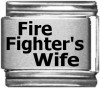 Fire Fighter's Wife